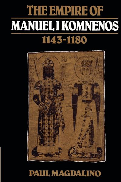 Produktbild: The Empire of Manuel I Komnenos, 1143 1180