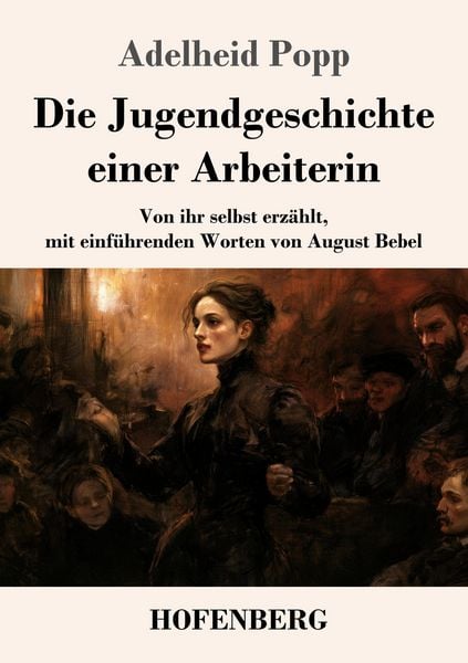 Produktbild: Die Jugendgeschichte einer Arbeiterin