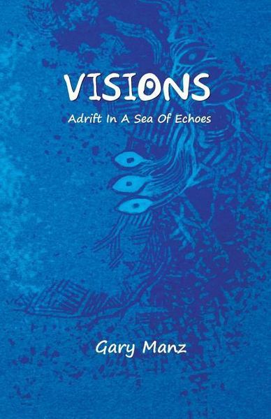 Produktbild: Visions: Adrift In A Sea Of Echoes