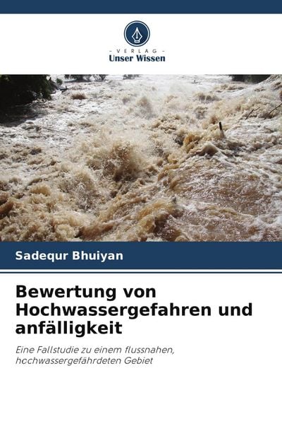 Produktbild: Bewertung von Hochwassergefahren und anf&auml;lligkeit