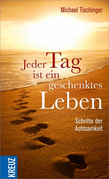 Produktbild: Jeder Tag ist ein geschenktes Leben