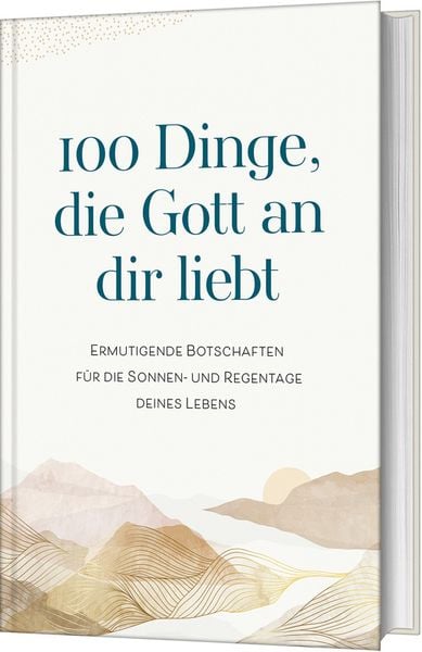 Produktbild: 100 Dinge, die Gott an dir liebt