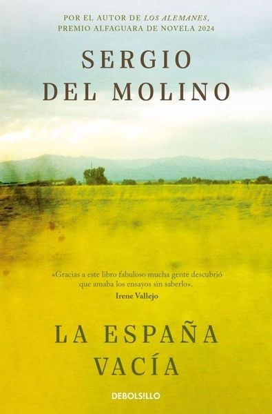 La españa vacia, Taschenbuch von Sergio Del Molino, Debolsillo, 978-84-663-7978-6