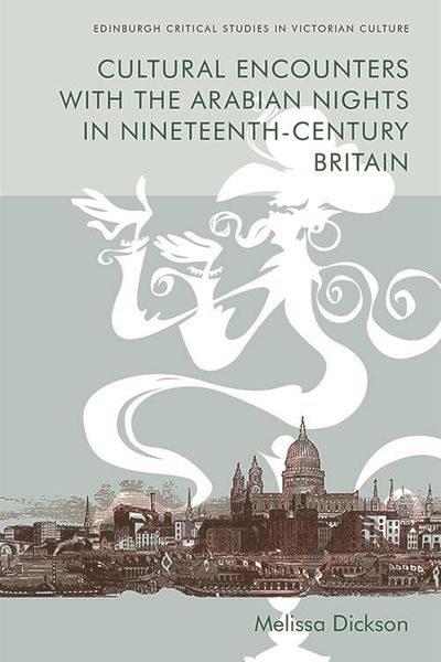 Produktbild: Cultural Encounters with the Arabian Nights in Nineteenth-Century Britain