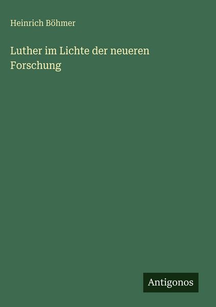 Produktbild: Luther im Lichte der neueren Forschung