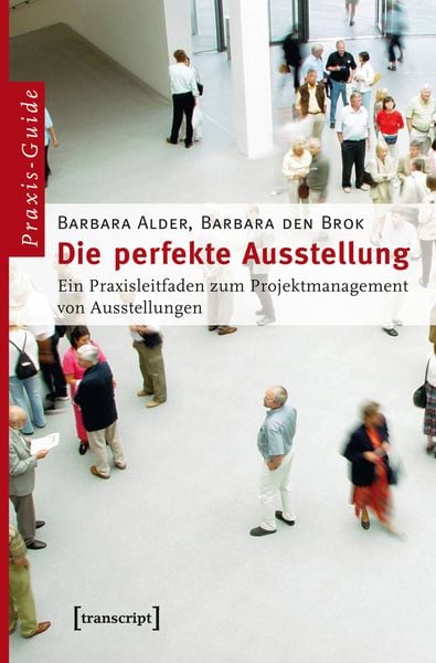 Die perfekte Ausstellung