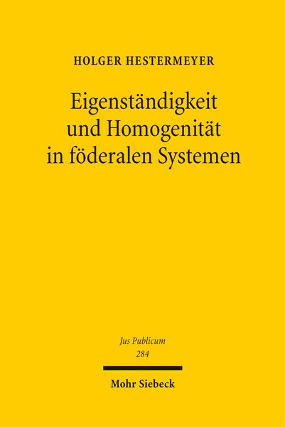 Produktbild: Eigenst&auml;ndigkeit und Homogenit&auml;t in f&ouml;deralen Systemen