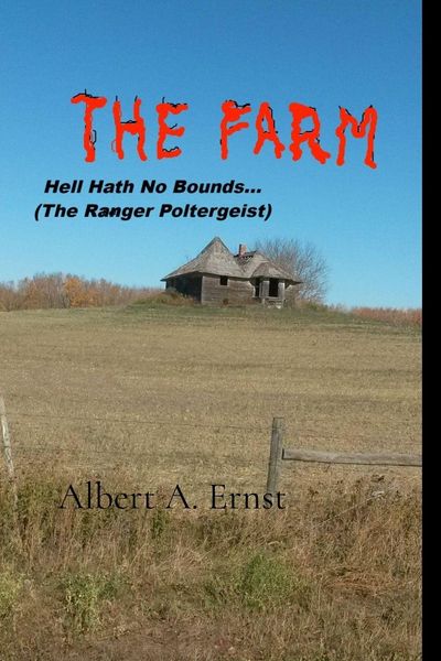 Produktbild: THE FARM... Hell Hath No Bounds (The Ranger Poltergeist)