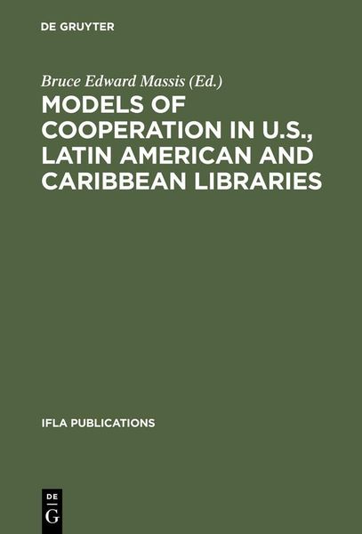 Produktbild: Models of Cooperation in U.S., Latin American and Caribbean Libraries