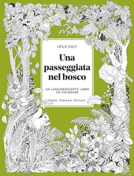 Produktbild: Una passeggiata nel bosco. Un lussureggiante libro da colorare
