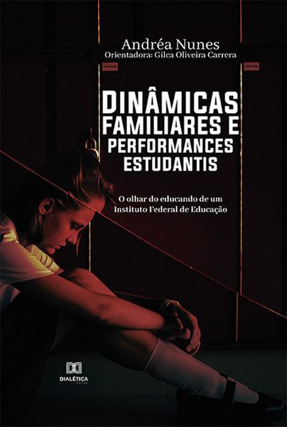 Produktbild: Din&acirc;micas familiares e performances estudantis