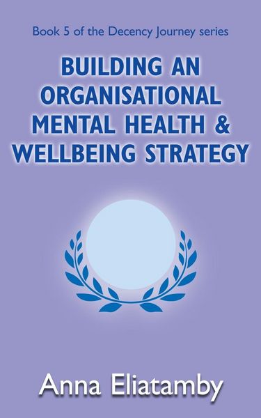 Produktbild: Building an Organisational Well-being Strategy
