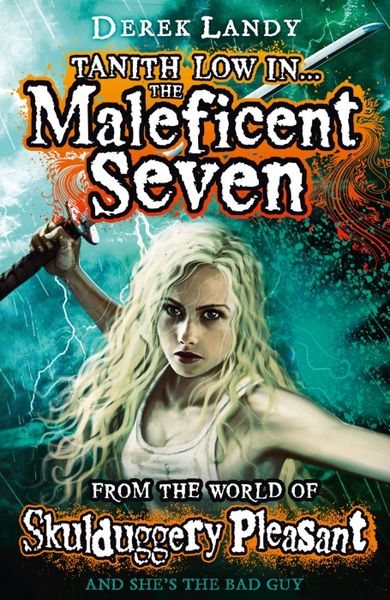 Produktbild: The Maleficent Seven (From the World of Skulduggery Pleasant)