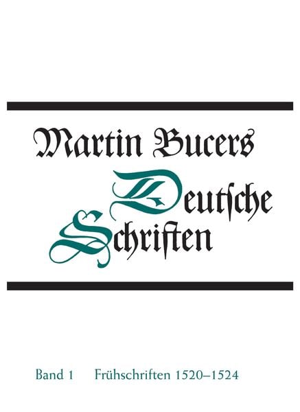 Produktbild: Deutsche Schriften / Fr&uuml;he Schriften 1520-1524