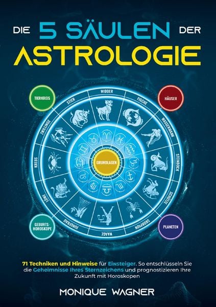 Produktbild: Die 5 S&auml;ulen der Astrologie