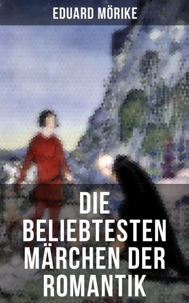Produktbild: Die beliebtesten M&auml;rchen der Romantik