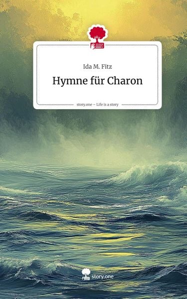 Produktbild: Hymne f&uuml;r Charon. Life is a Story - story.one