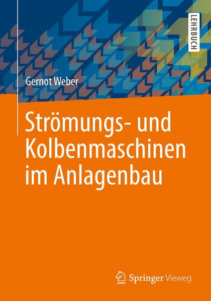 Produktbild: Str&ouml;mungs- und Kolbenmaschinen im Anlagenbau