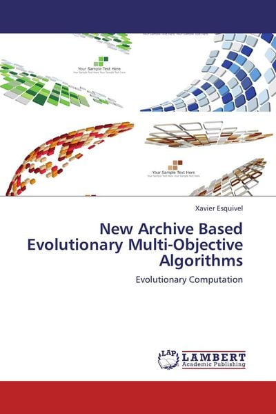 Produktbild: New Archive Based Evolutionary Multi-Objective Algorithms