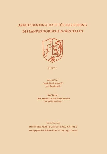 Produktbild: Steinkohle als Rohstoff und Energiequelle. &Uuml;ber Arbeiten des Max-Planck-Instituts f&uuml;r Kohlenforschung
