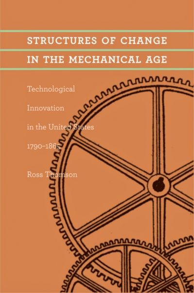 Produktbild: Thomson, R: Structures of Change in the Mechanical Age