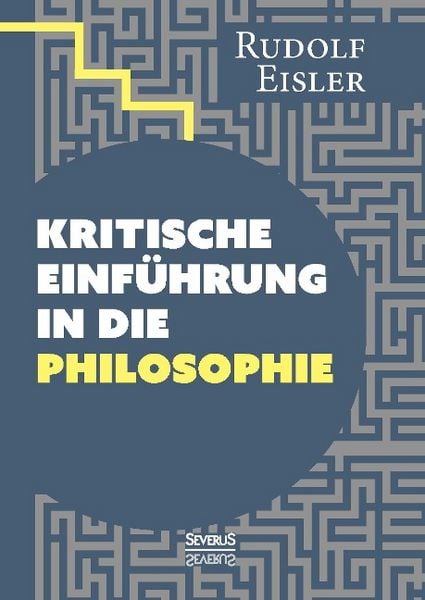 Produktbild: Eisler, R: Kritische Einf&uuml;hrung in die Philosophie