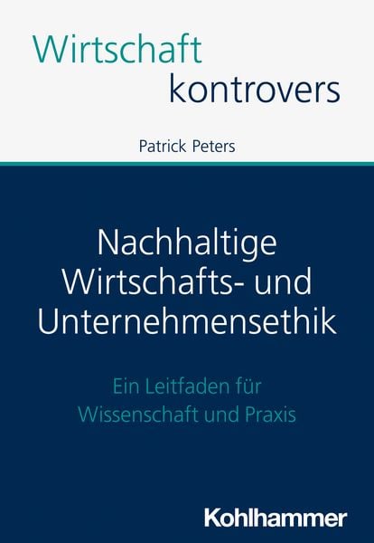 Produktbild: Nachhaltige Wirtschafts- und Unternehmensethik