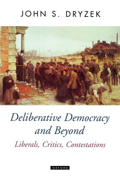 Produktbild: Deliberative Democracy and Beyond Liberals, Critics, Contestations