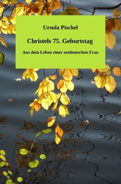 Produktbild: Christels 75. Geburtstag