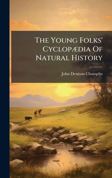 Produktbild: The Young Folks' Cyclop&Atilde;]dia Of Natural History