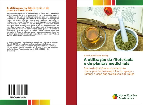 Produktbild: A utiliza&ccedil;&atilde;o da fitoterapia e de plantas medicinais