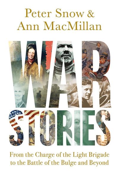 Produktbild: War Stories: From the Charge of the Light Brigade to the Battle of the Bulge and Beyond