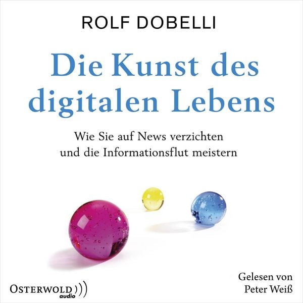 Produktbild: Die Kunst des digitalen Lebens