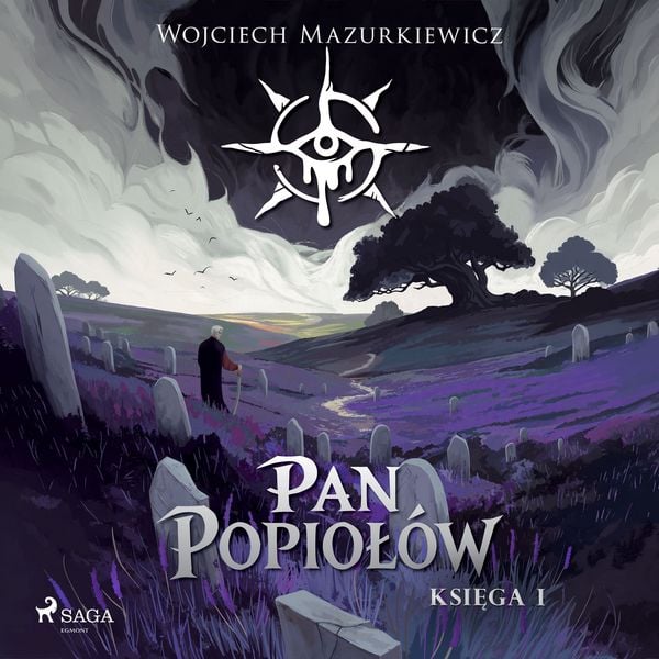 Produktbild: Pan Popioł&oacute;w. Księga I
