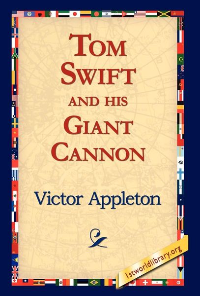 Produktbild: Tom Swift and His Giant Cannon