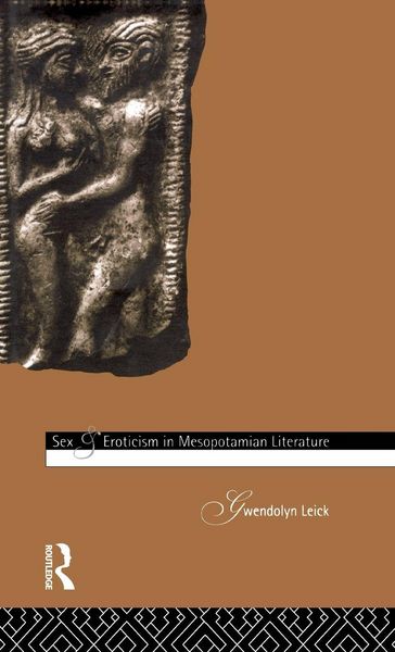 Produktbild: Sex and Eroticism in Mesopotamian Literature