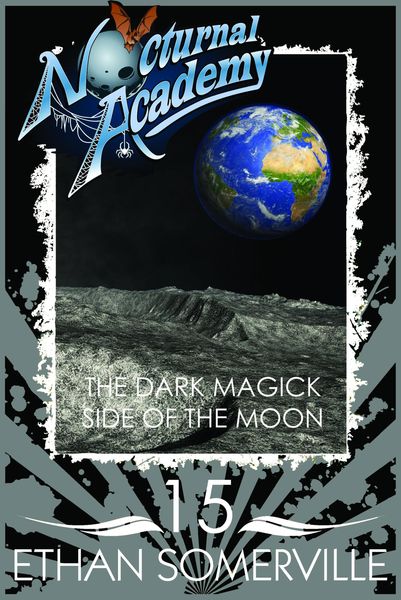 Produktbild: Nocturnal Academy 15 - the Dark Magick Side of the Moon