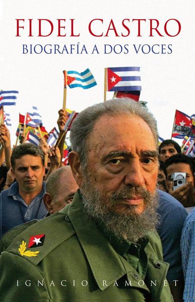 Produktbild: Fidel Castro, biograf&iacute;a a dos voces