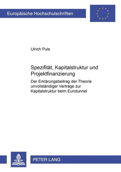 Produktbild: Spezifit&auml;t, Kapitalstruktur und Projektfinanzierung
