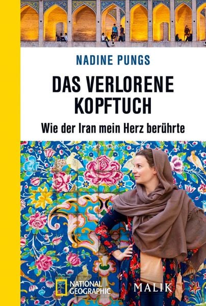 Das verlorene Kopftuch, Taschenbuch von Nadine Pungs, National Geographic Taschenbuch, 9783492406345