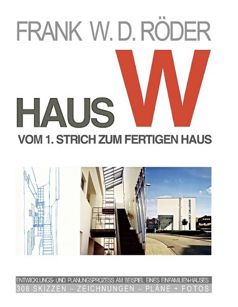 Produktbild: HAUS W: Vom 1. Strich zum fertigen Haus