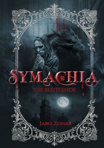 Produktbild: Die Blutfehde / Symachia - Die Blutfehde