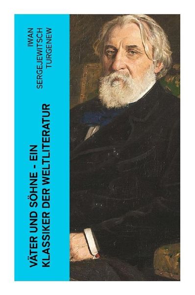 Produktbild: V&auml;ter und S&ouml;hne - Ein Klassiker der Weltliteratur