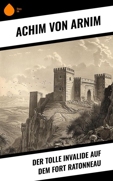 Produktbild: Der tolle Invalide auf dem Fort Ratonneau