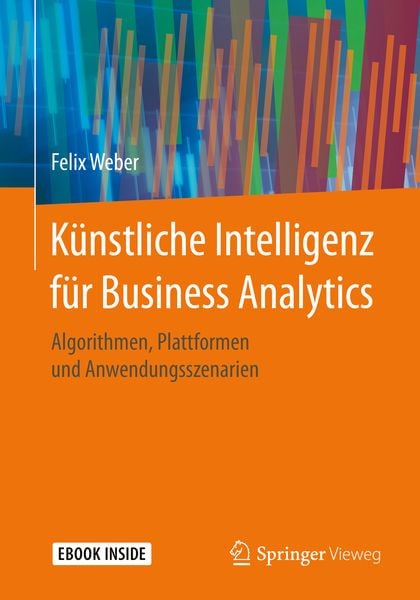 Produktbild: K&uuml;nstliche Intelligenz f&uuml;r Business Analytics