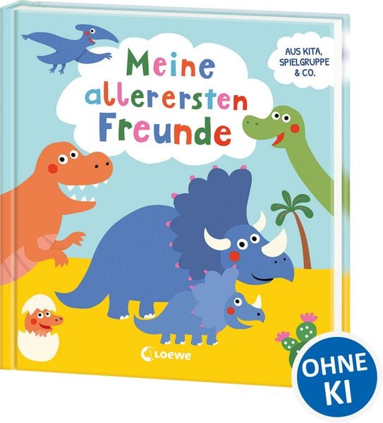 Meine allerersten Freunde (Dinos), Gebundene Ausgabe von , Loewe, 9783743214811