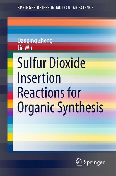 Produktbild: Sulfur Dioxide Insertion Reactions for Organic Synthesis