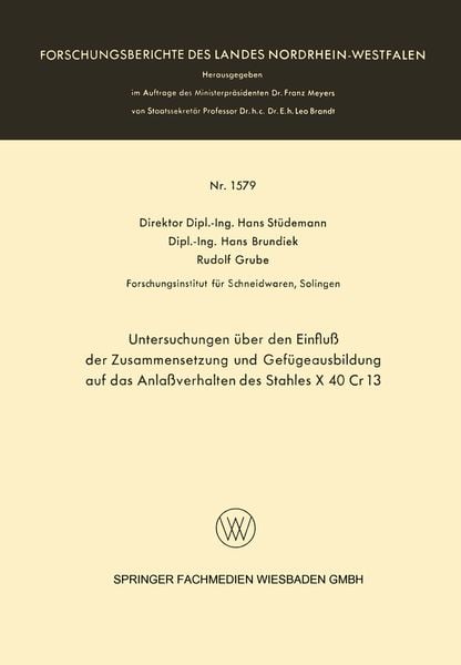 Produktbild: Untersuchungen &uuml;ber den Einflu&szlig; der Zusammensetzung und Gef&uuml;geausbildung auf das Anla&szlig;verhalten des Stahles X 40 Cr 13