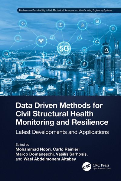 Produktbild: Data Driven Methods for Civil Structural Health Monitoring and Resilience