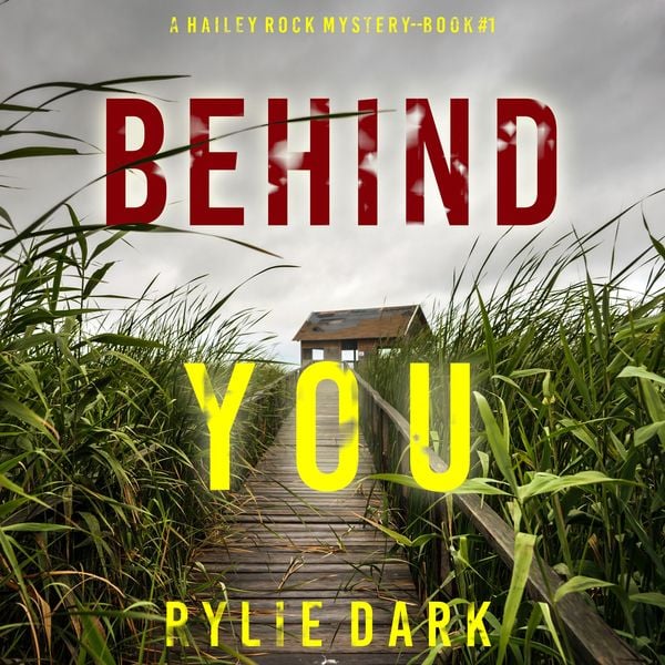 Produktbild: Behind You (A Hailey Rock FBI Suspense Thriller&mdash;Book 1)